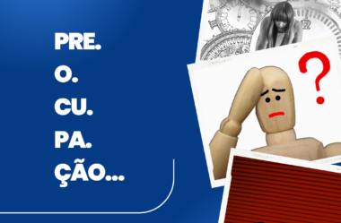 Preocupação… preocupações…